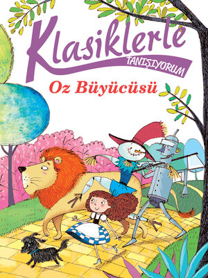 cover image of Klasiklerle Tanışıyorum--Oz Büyücüsü